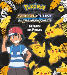 Livre Pokémon La Série Soleil Et Lune Ultra Aventures