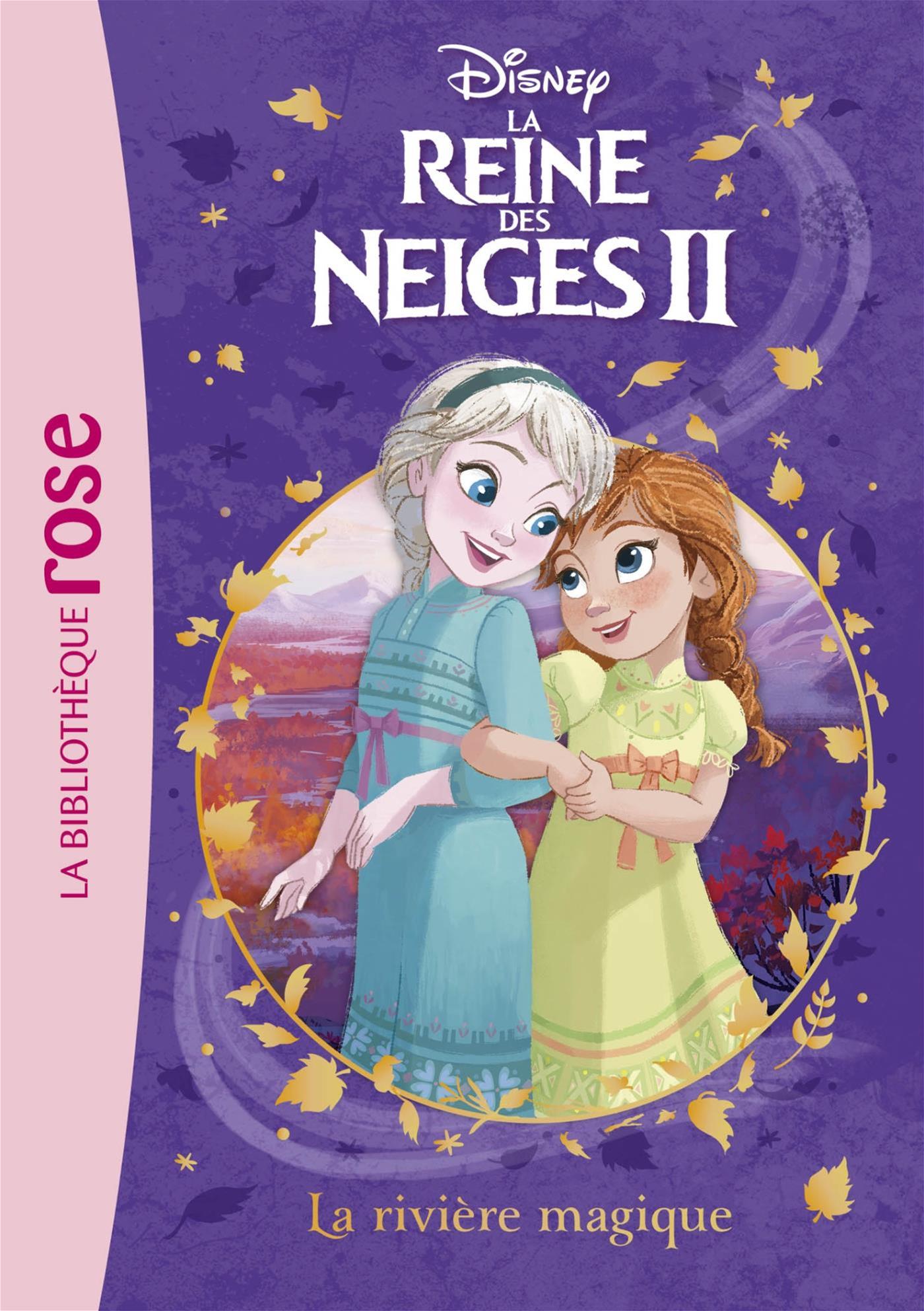 Livre La Reine Des Neiges Ii Nº 1 La Rivière Magique Messageries Adp