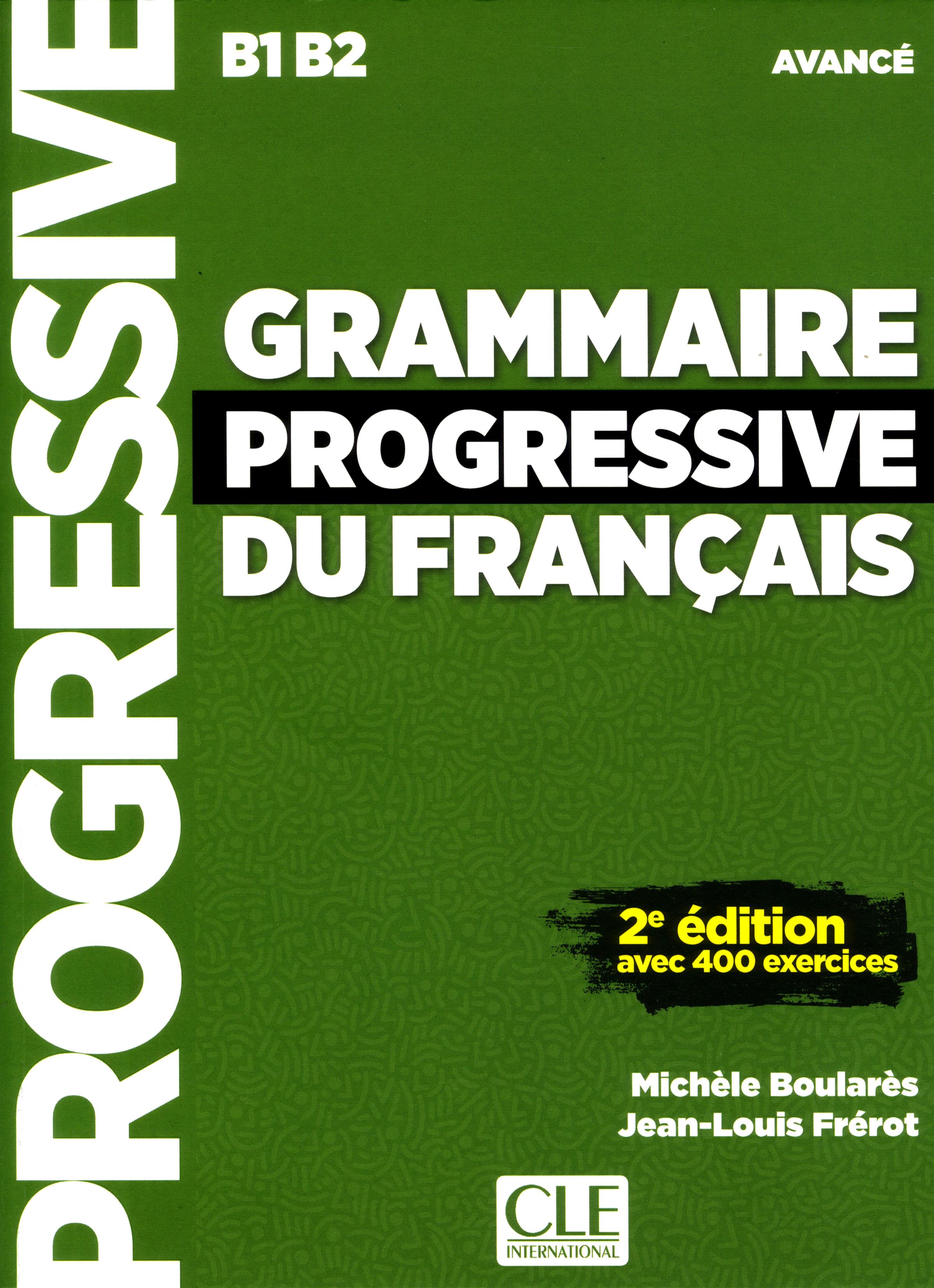 Livre Grammaire Progressive Du Français - B1 B2 - Avancé - Avec 400 ...