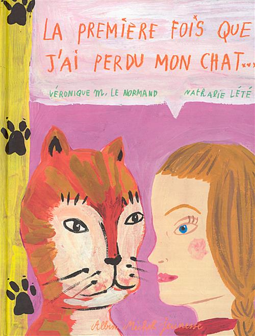 Livre La Premiere Fois Que J Ai Perdu Mon Chat Messageries Adp Livre La Premiere Fois Que J Ai Perdu Mon Chat Messageries Adp