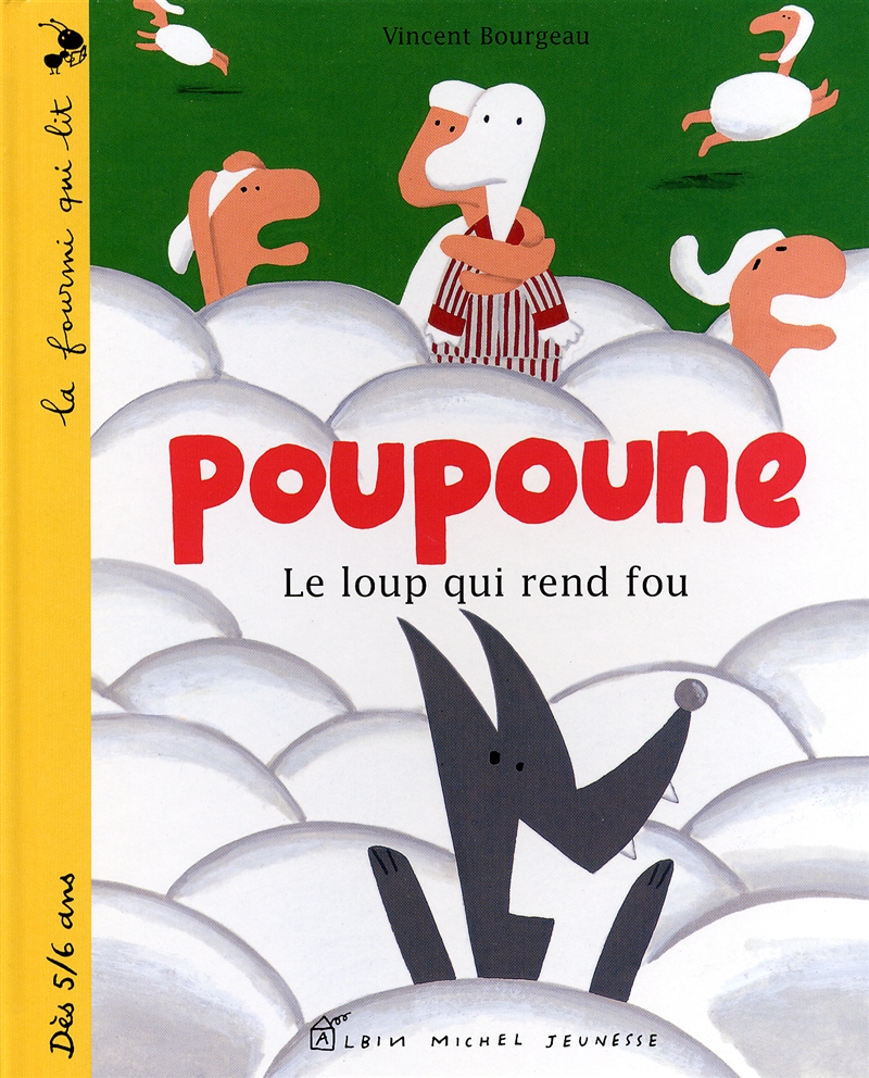 Livre Le Loup qui rend fou. Poupoune | Messageries ADP