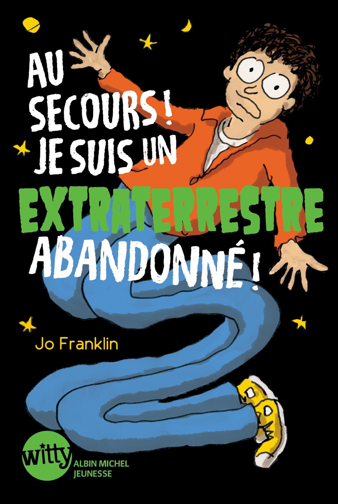 Au secours ! Je suis un extraterrestre abandonné ! - tome 1