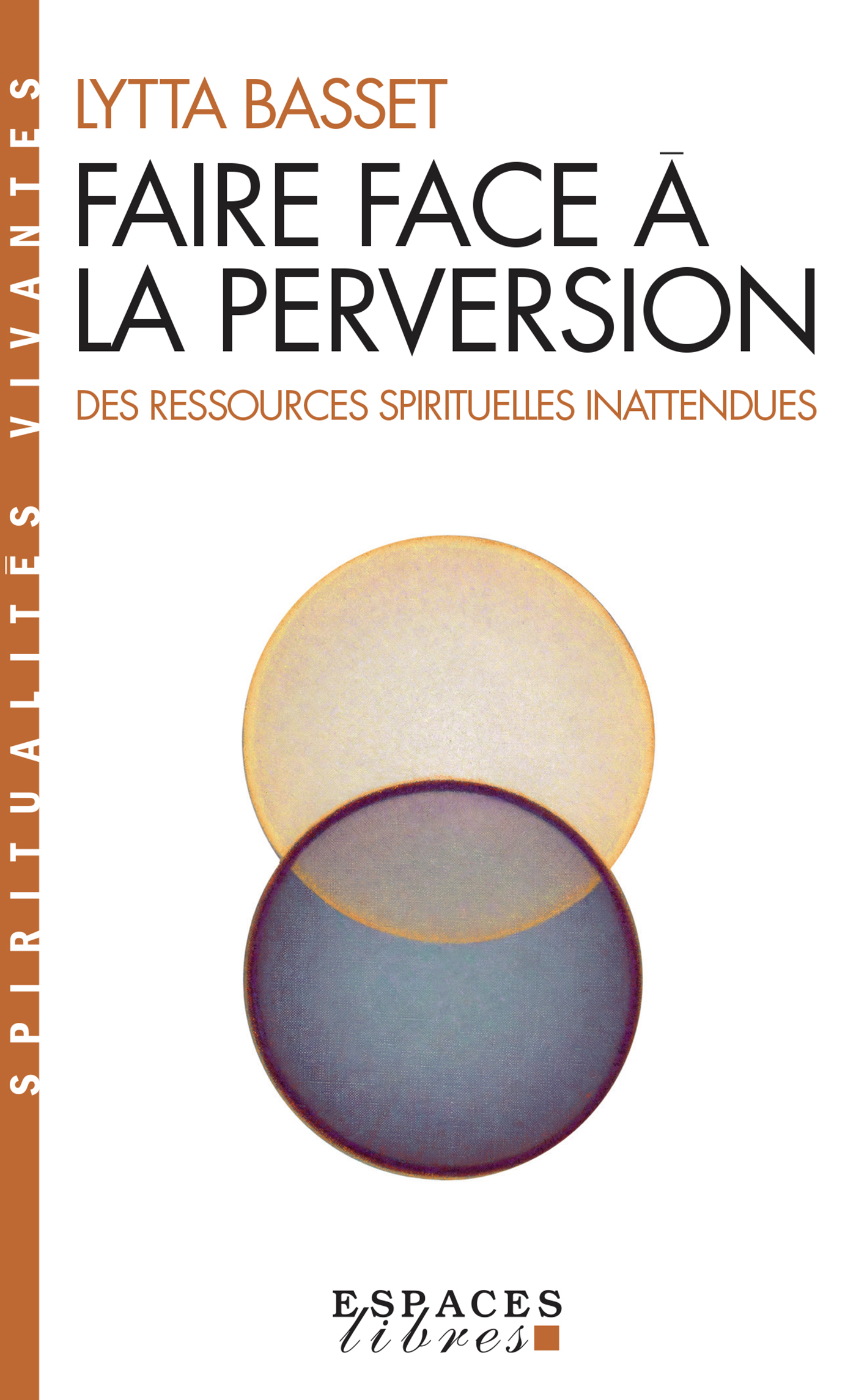 Faire face à la perversion
