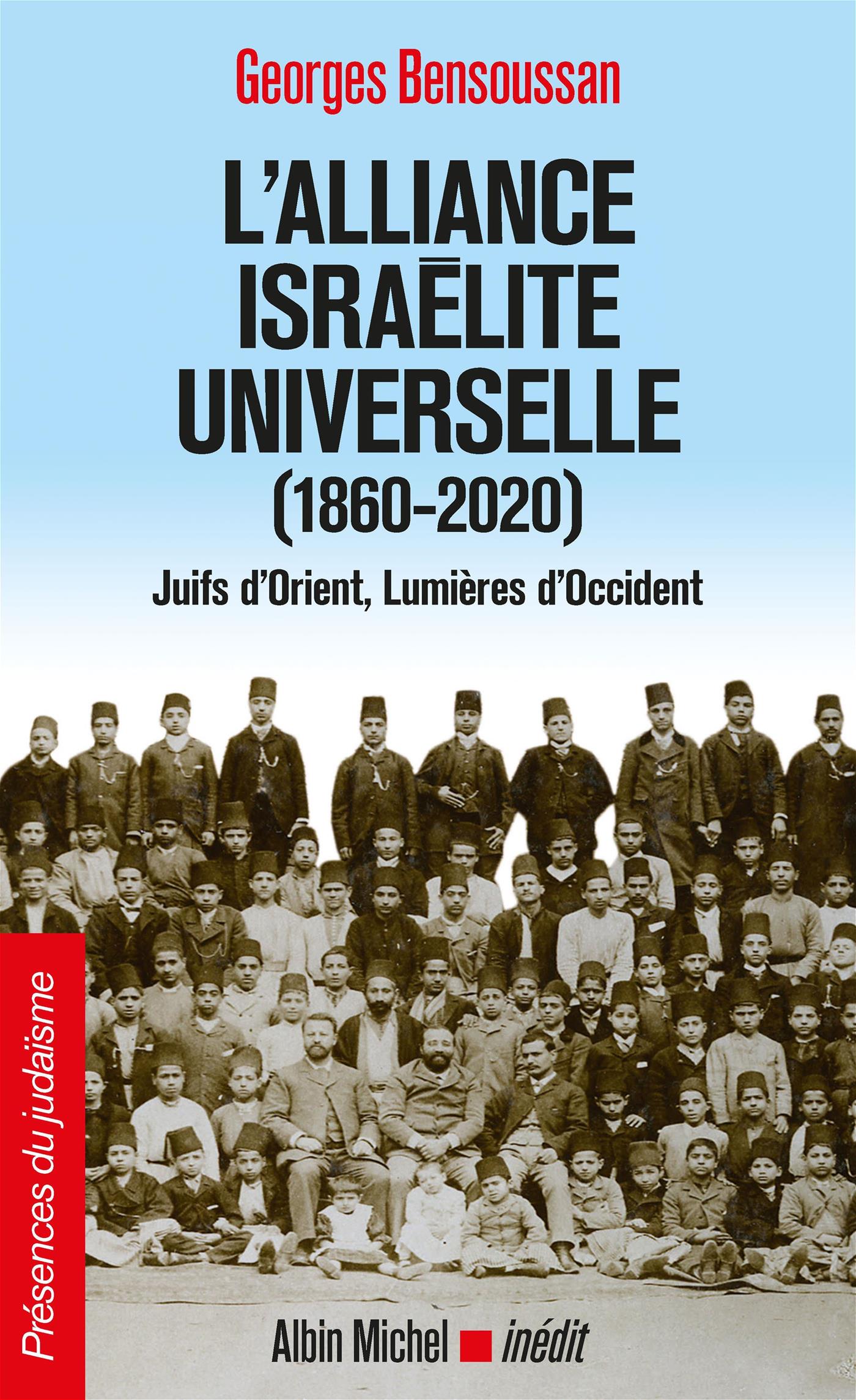 L'Alliance israélite universelle (1860-2020)