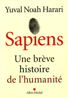 Sapiens - Une brève histoire de l&apos;humanité
