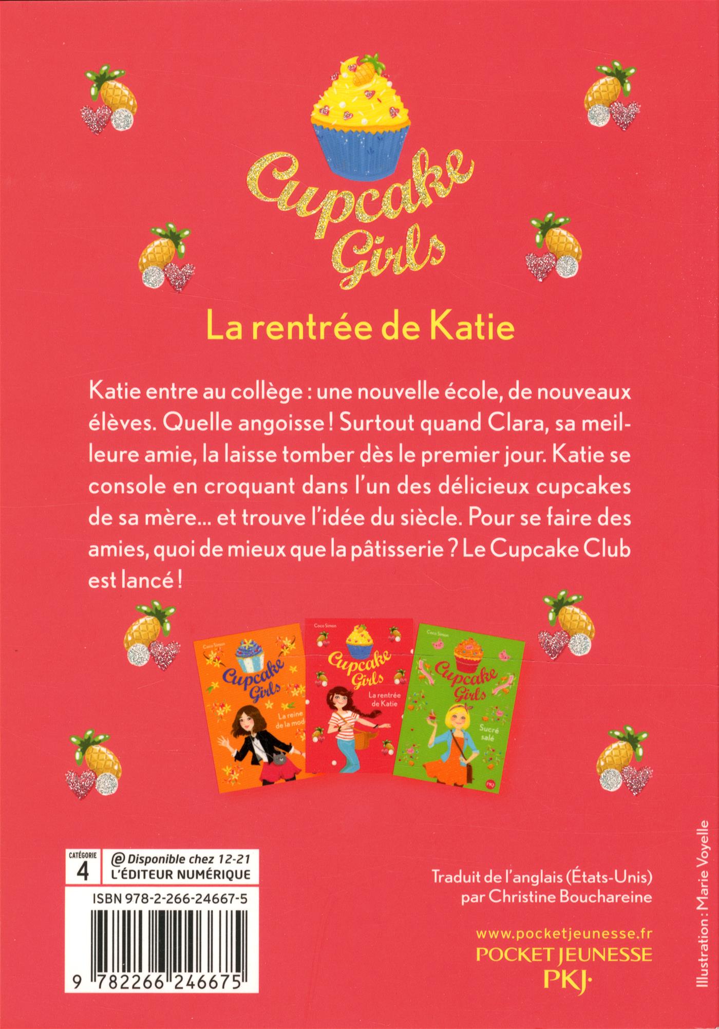 Livre Cupcakes Girls - Tome 1 - La rentrée de Katie | Messageries ADP