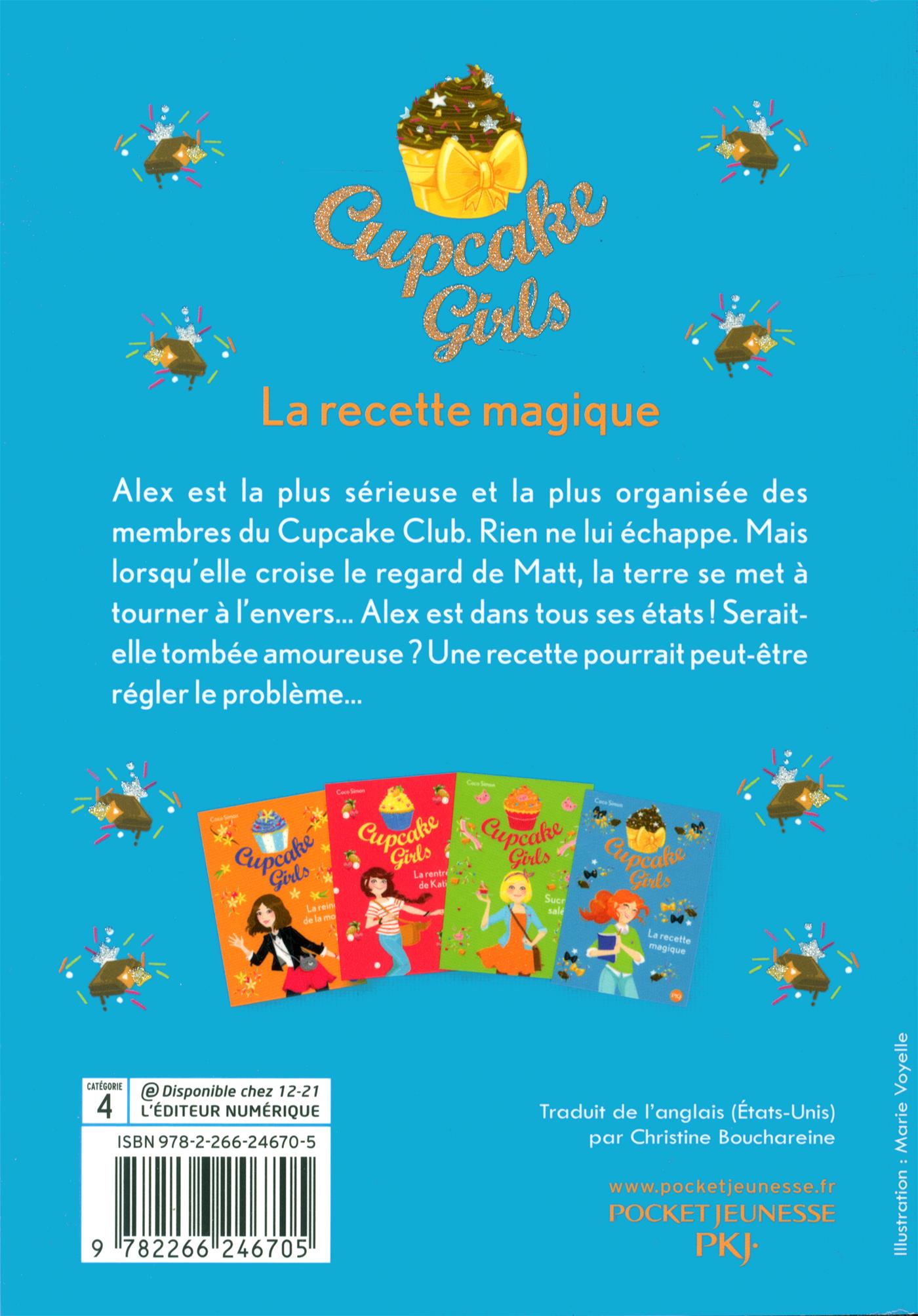 Livre Cupcakes Girls - Tome 4 - La recette magique | Messageries ADP