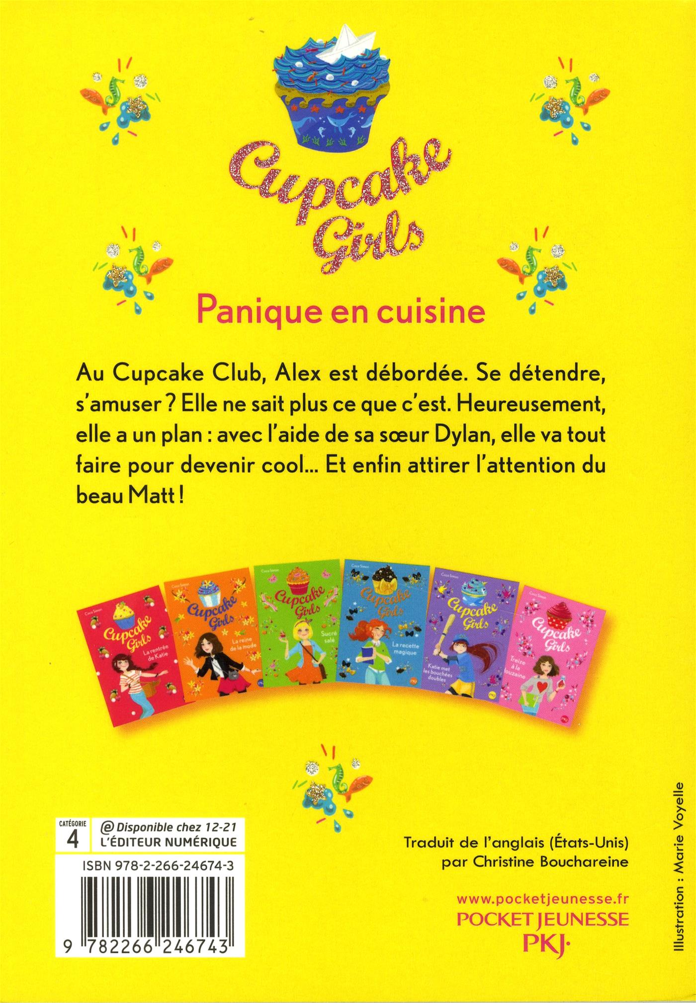 Livre Cupcake Girls - Tome 8 - Panique en cuisine | Messageries ADP