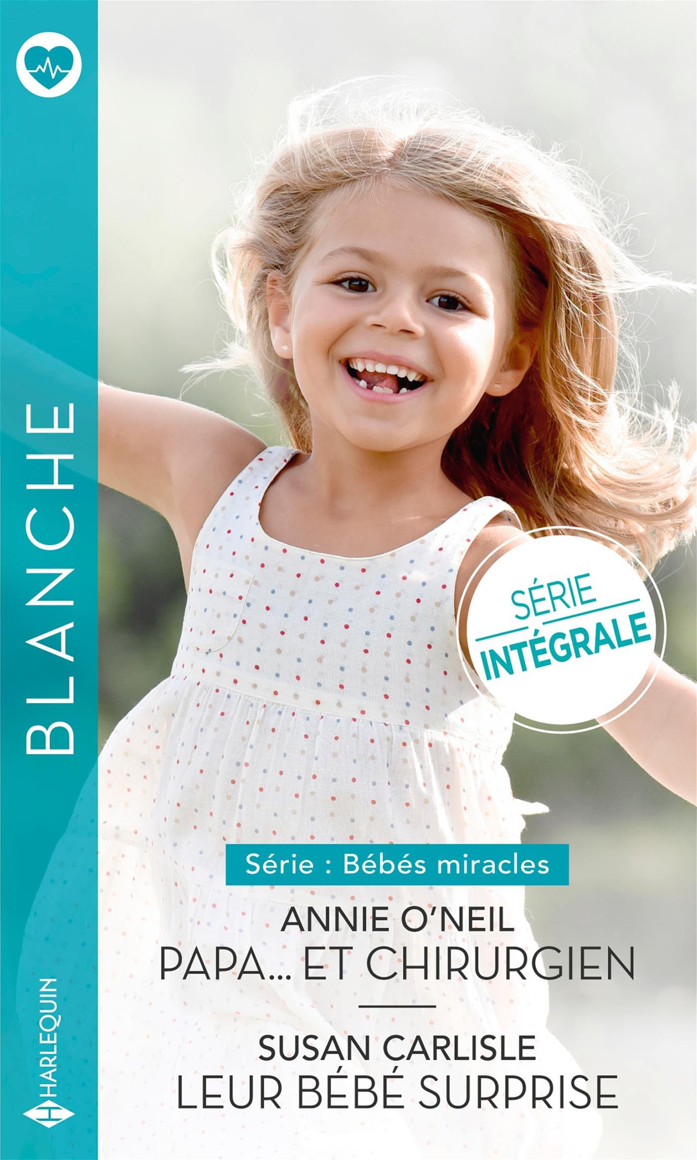 Livre Papa Et Chirurgien Leur Bebe Surprise Bebes Miracles Messageries Adp