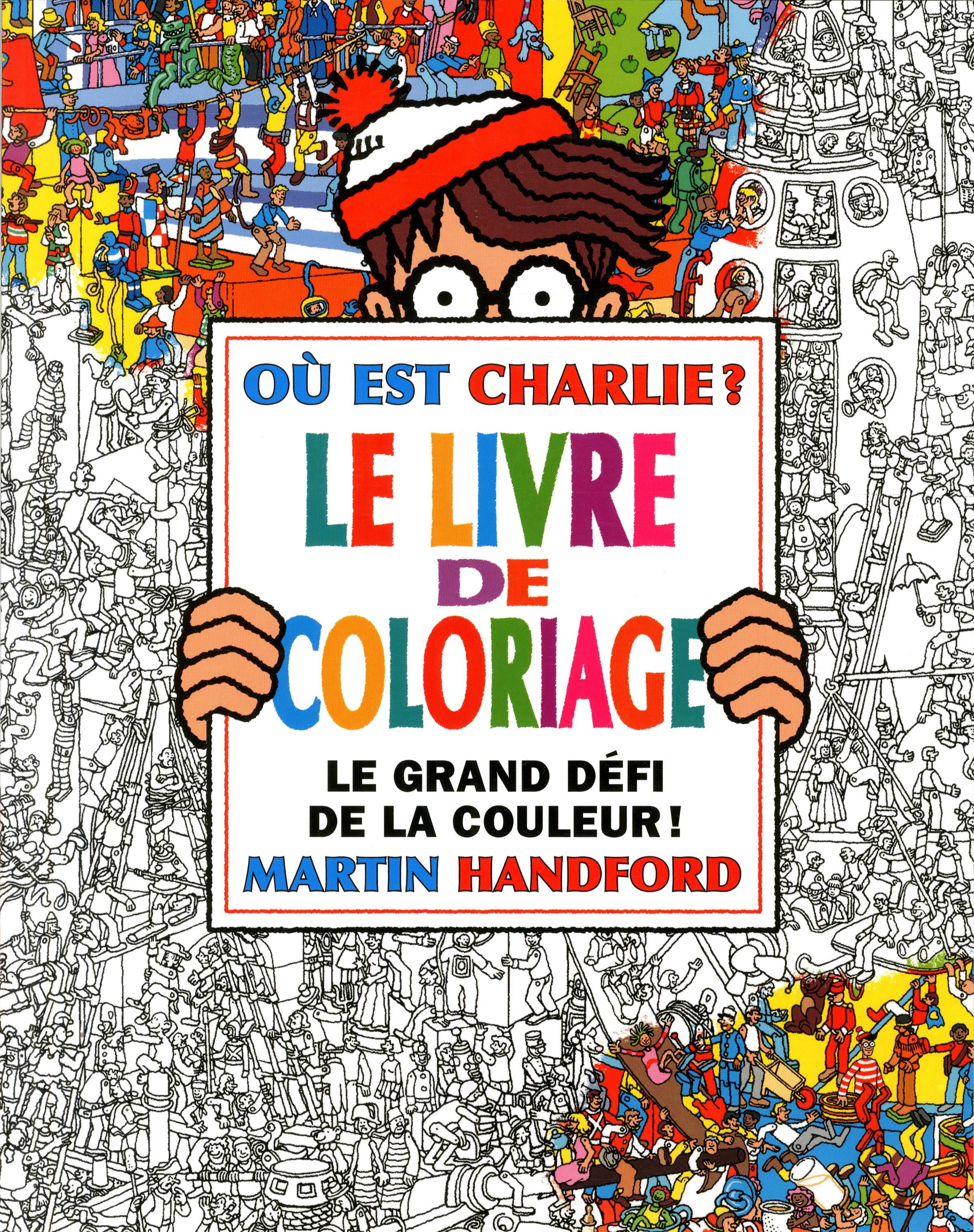 O¹ est Charlie Le grand livre de coloriage