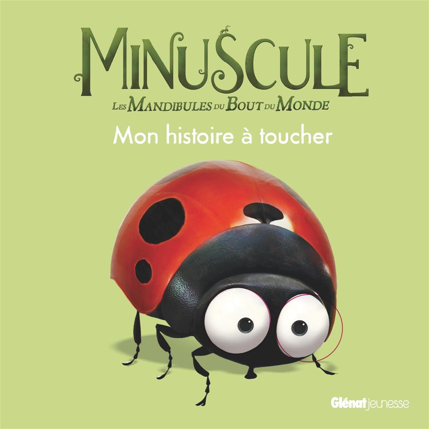 Livre Minuscule Les mandibules du bout du monde Mon histoire