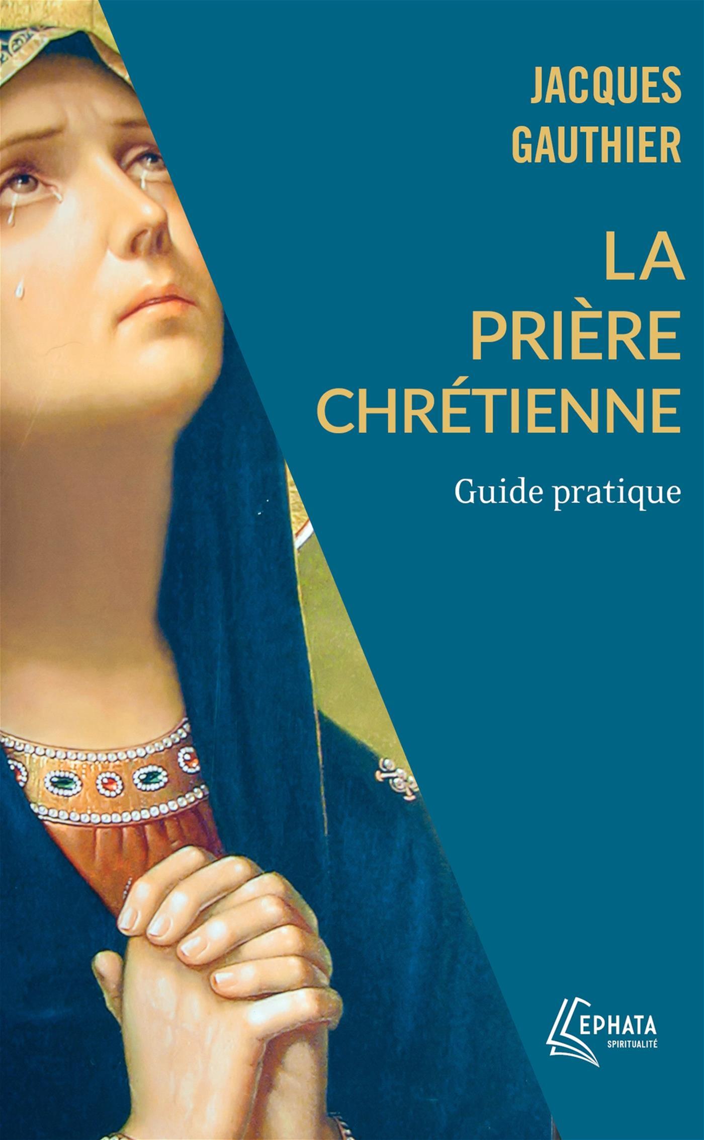 Livre La Prière chrétienne Messageries ADP