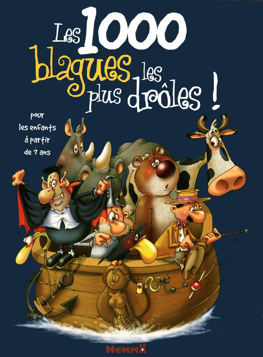 Livre 1000 Blagues Les Plus Drôles ! - Pour Les Enfants à Partir De 7 ...