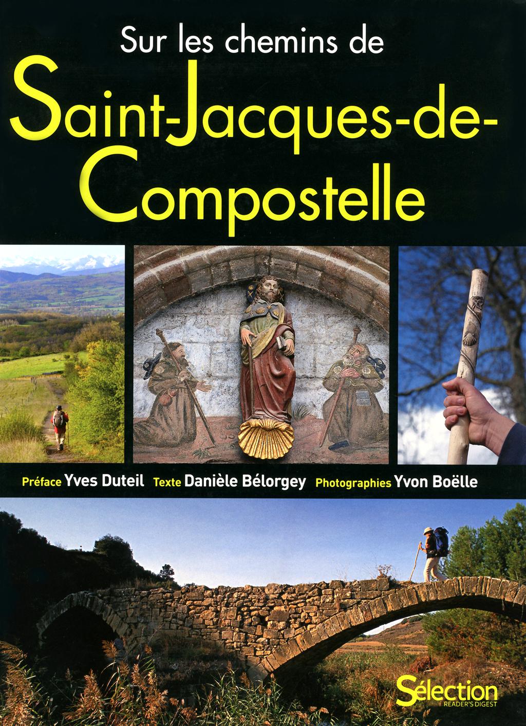 Film Sur Saint Jacques De Compostelle Livre Sur Les Chemins.. St-Jacques Compostelle | Messageries ADP