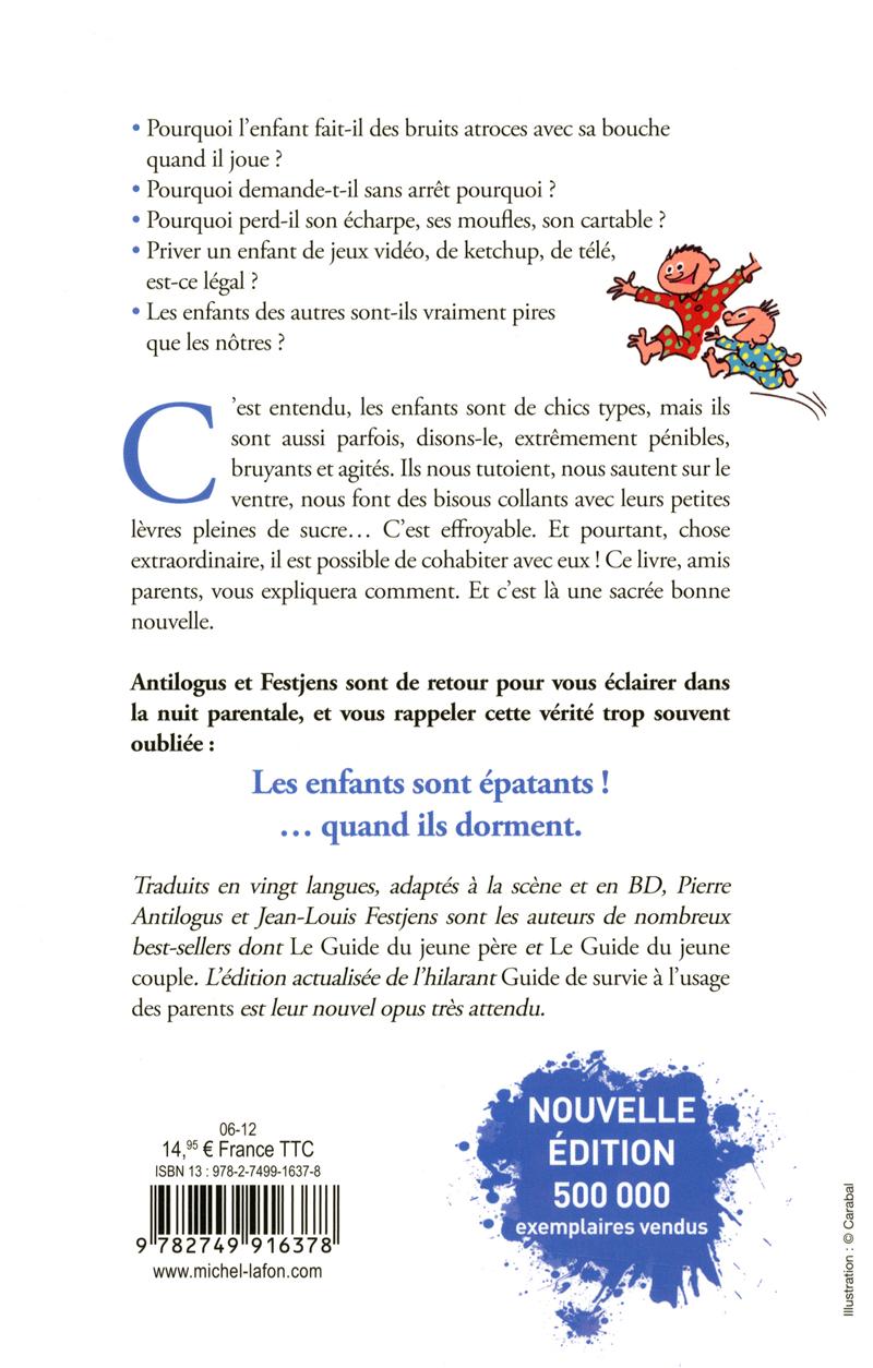 Livre Le Guide De Survie à Lusage Des Parents Messageries Adp - 