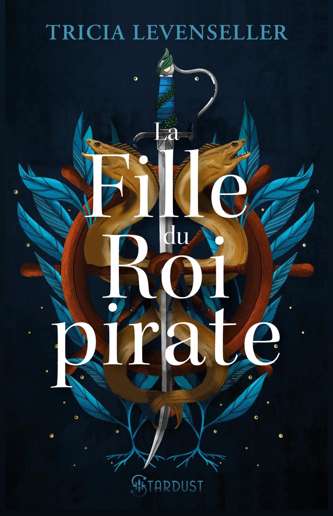 Livre : La fille du roi pirate écrit par Tricia Levenseller - Hugo Poche