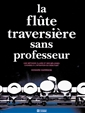 Flute Traversiere Sans Prof.