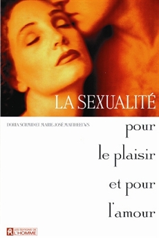 Livre La Sexualite Pour Le Plaisir Et Pour L Amour Les Editions De L Homme