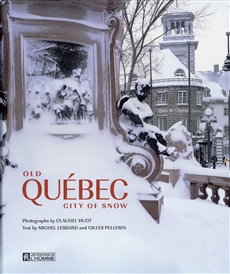 Old Quebec City of snow