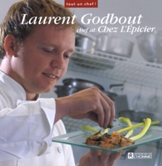 Laurent Godbout Chef at Chez L&apos;Epicier - NULL