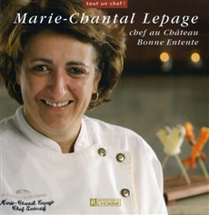 Marie-Chantal Lepage - Chef au Château Bonne Entente