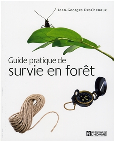 Guide pratique de survie en forêt