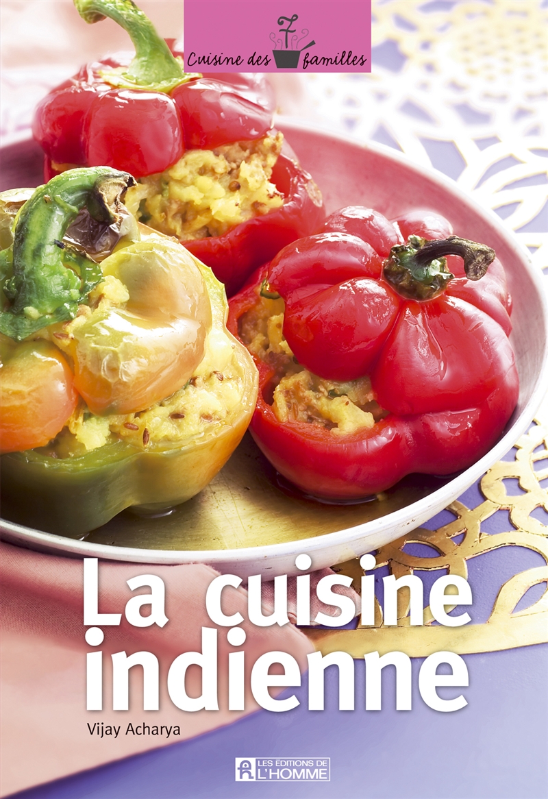 Livre Cuisine Indienne La Les Éditions de l