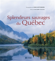 Splendeurs sauvages du Québec
