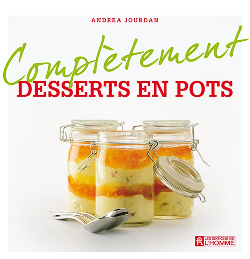 Complètement desserts en pots