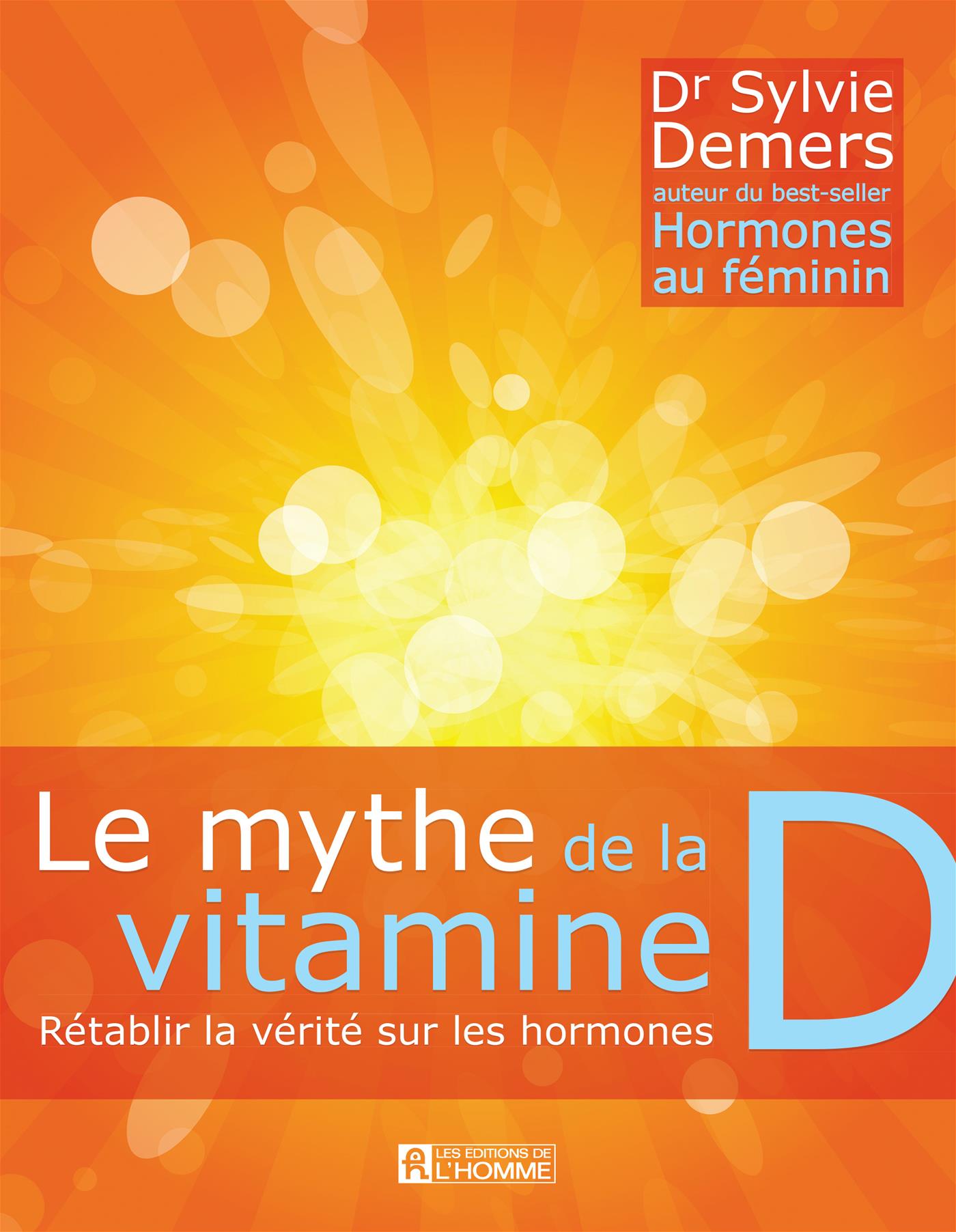 Le mythe de la vitamine D