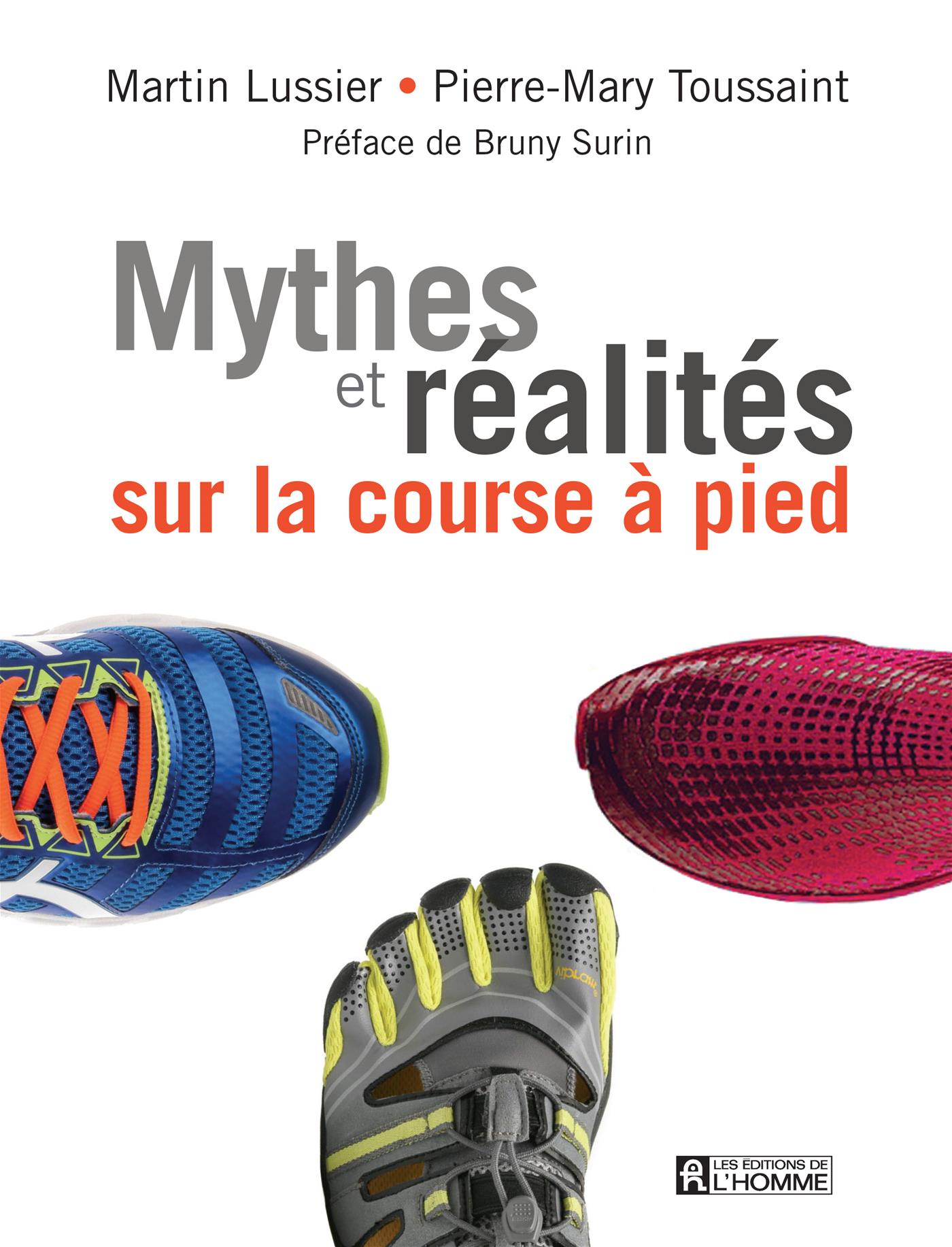 Mythes et réalité sur la course à pied