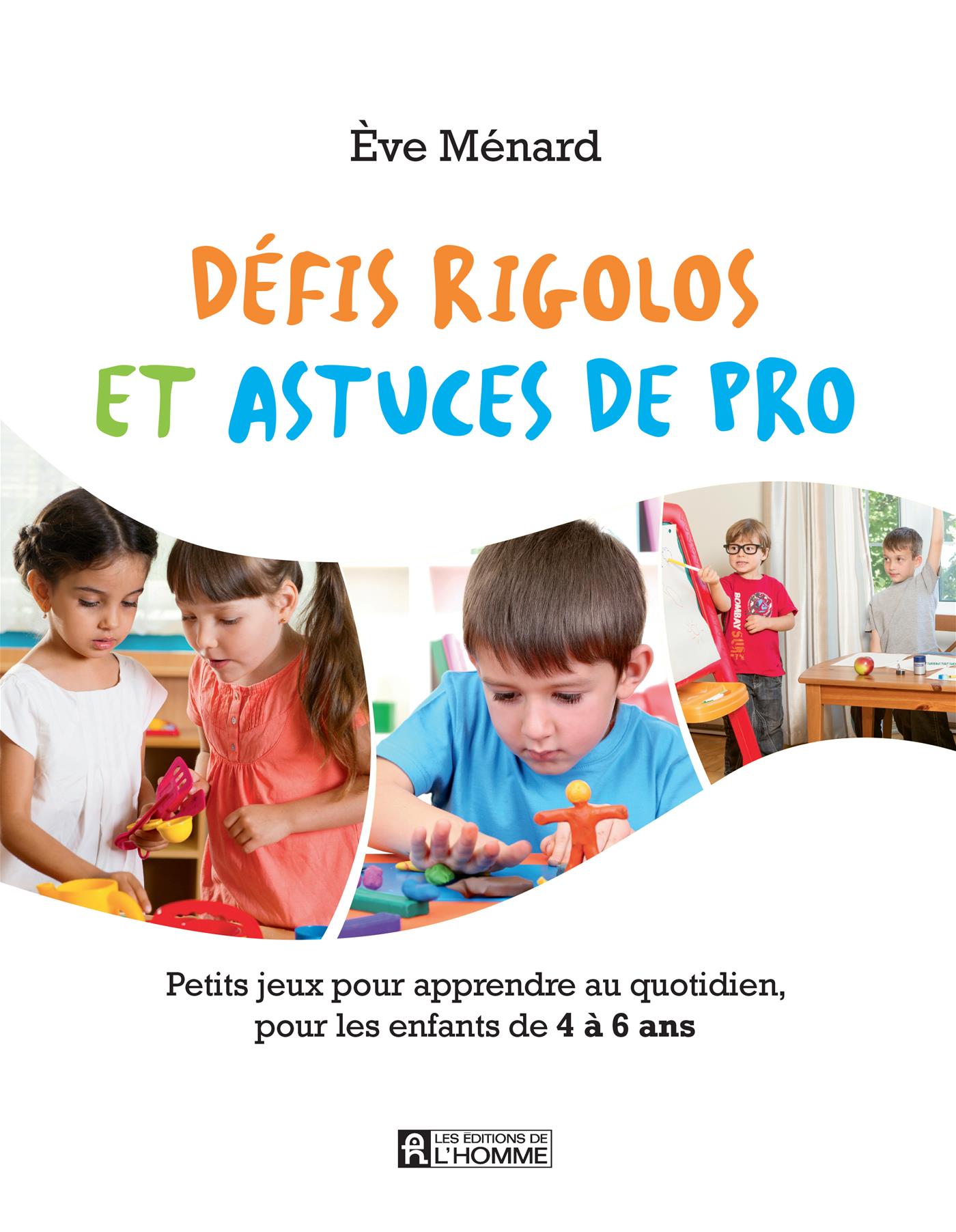 Livre Défis rigolos et astuces de pro - Petits jeux pour pour