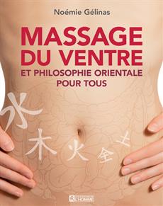 Massage du ventre et philosophie orientale pour tous