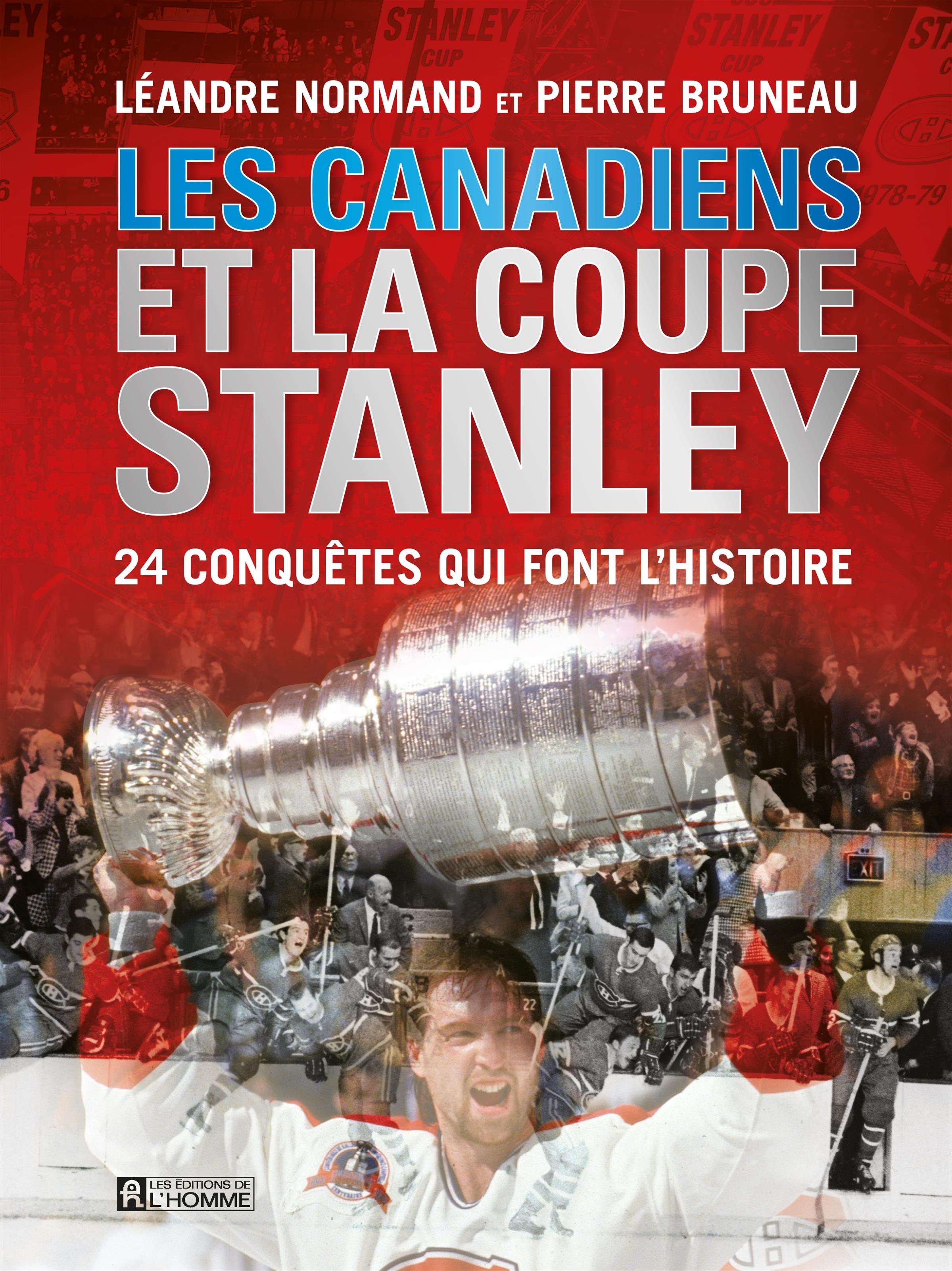 Livre Les Canadiens et la coupe Stanley - 24 conquêtes qui ...
