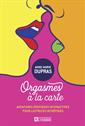ORGASMS À LA CARTE - Interactive erotic adventures for intrepid women readers