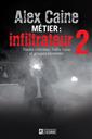 Métier: infiltrateur - Tome 2 - Triades chinoises, mafia russe et groupes terroristes