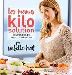 Les menus Kilo Solution - 12 semaines de recettes minceur