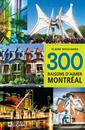 300 raisons d'aimer Montréal 