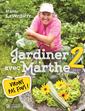 Jardiner avec Marthe 2 - Virons pas fous!