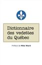 Dictionnaire des vedettes du Québec