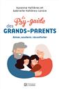 SURVIVAL GUIDE FOR GRANDPARENTS - Loving, comforting, supporting