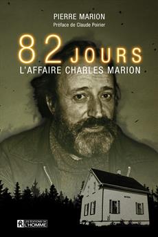 82 jours - L&apos;affaire Charles Marion