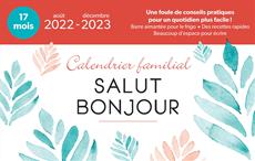 Calendrier familial Salut Bonjour 2022-2023