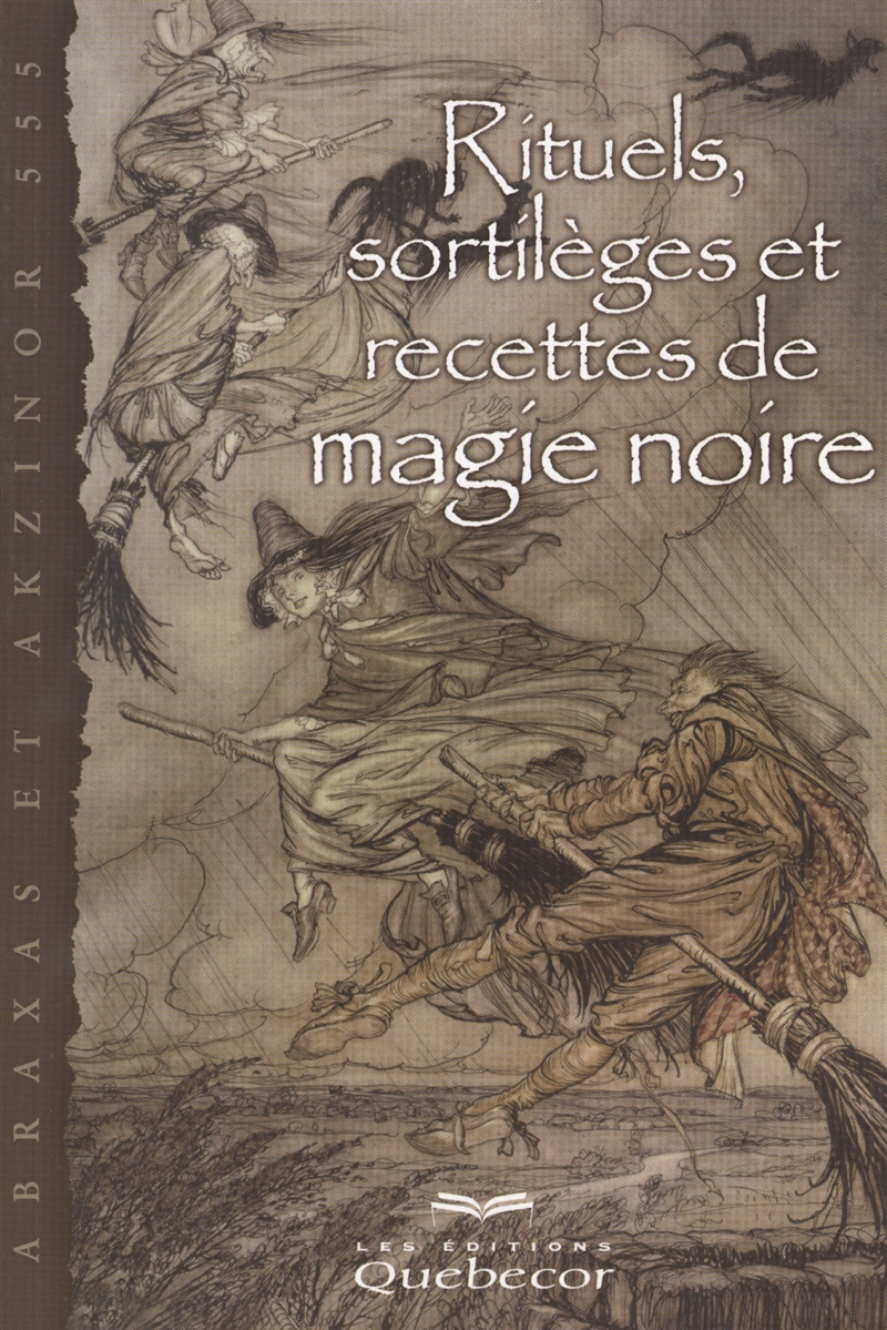 Rituels Sortileges Et Recettes De Magie Noire
