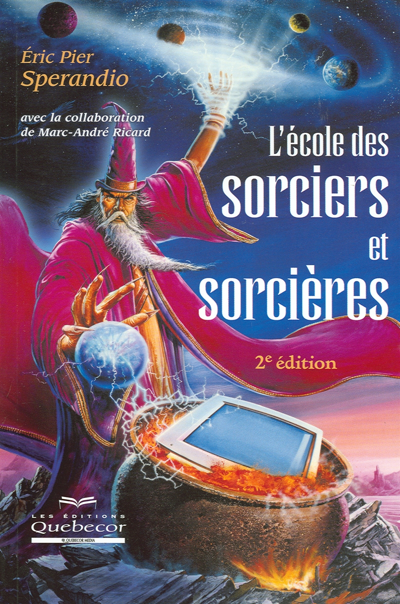 L'école De La Magie 2 Date De Sortie Livre L'école des sorciers et sorcières - 2e édition | Les Éditions de