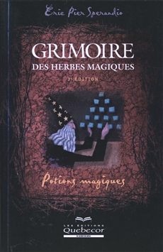 Grimoire des herbes magiques (3e édition)