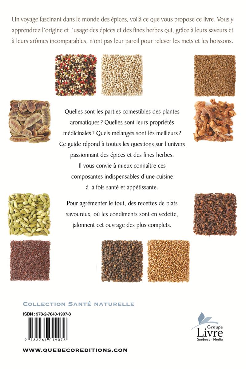 Livre Les épices, utilisations et propriétés médicinales Des parfums pour la cuisine