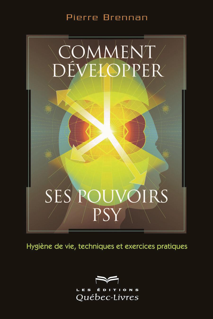 Comment Onze A Perdu Ses Pouvoirs Livre Comment développer ses pouvoirs psy - Hygiène de vie, techniques