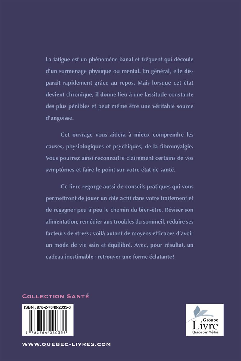 Leonard Anthony Liberez Vous De La Fatigue Livre Libérez-vous de la fibromyalgie - Comment contrôler cette forme