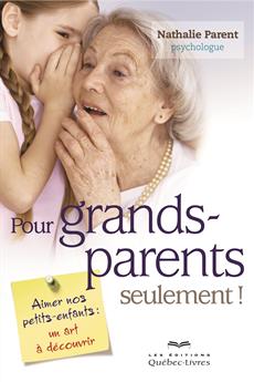 Pour grands-parents seulement !